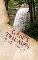 Gabe's Triumph