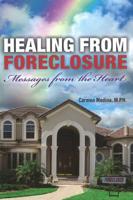 Healing from Foreclosure