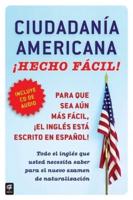 Ciudadania Americana ãHecho Fácil! Con CD (United States Citizenship Test Guide