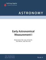 Early Astronomical Measurement I