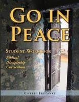 Go in Peace Student Workbook Men's Edition