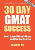 30 Day GMAT Success, Edition 3