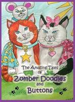 The Amazing Tales of Zomber Doodles and Buttons