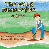 The Young Farmer's Plan