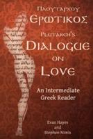 Plutarch's Dialogue on Love