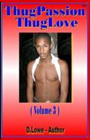 Thug Passion - Thug Love (Volume 3)