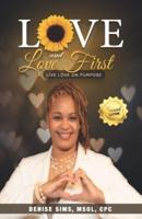 Love and LOVE FIRST