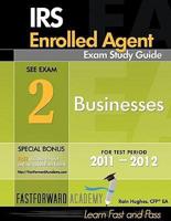 Irs Enrolled Agent Exam Study Guide 2011-2012, Part 2