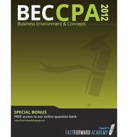 CPA Examination Course, Bec Business Environment & Concepts 2012