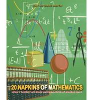 20 Napkins of Mathematics