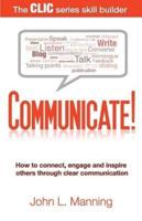Communicate!