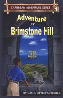 Adventure at Brimstone Hill