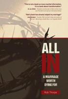 All in - A Marriage Worth Dying For