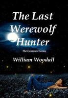 Last Werewolf Hunter