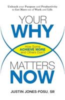 Your WHY Matters NOW