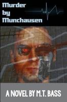 Murder by Munchausen: When Androids Dream of Murder