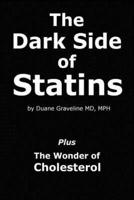 The Dark Side of Statins