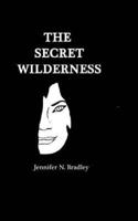 The Secret Wilderness