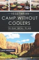 Vegetarian Camp Without Coolers