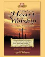 The Very Heart of Worship