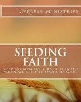 Seeding Faith