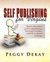 Self-Publishing for Virgins