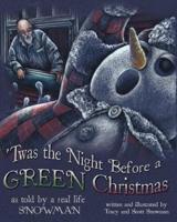 'Twas the Night Before a GREEN Christmas