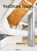 Healthcare Spaces. 6