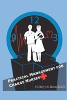Practical Management for Charge Nurses