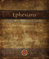 The Gospel in Ephesians