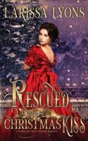Rescued by a Christmas Kiss
