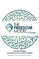 The Freedom Model for the Family