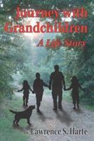 Journey With Grandchildren