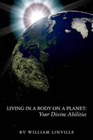 Living in a Body on a Planet