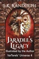 Jaradee's Legacy