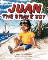Juan the Brave Boy