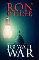 The 100 Watt War