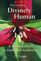 Becoming Divinely Human