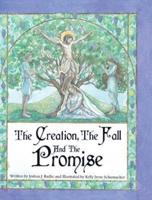 The Creation, the Fall and the Promise