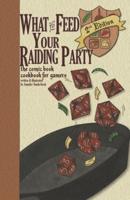 What to Feed Your Raiding Party: a comic book cookbook for gamers
