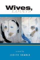 Wives, Lovers: A Novel