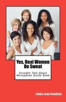 Yes, Real Women Do Sweat