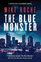 The Blue Monster