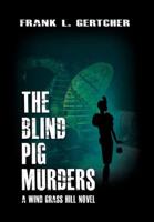 The Blind Pig Murders