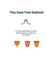 They Came From Hadeland