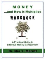 Money & How It Multiplies WORKBOOK