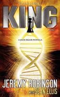 Callsign: King: King - Book I (a Jack Sigler - Chess Team Novella)