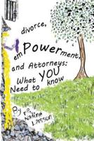 Divorce, Empowerment, and Attorneys