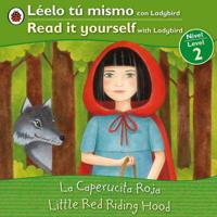 Little Red Riding Hood/La caperucita roja