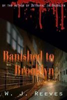 Banished to Brooklyn